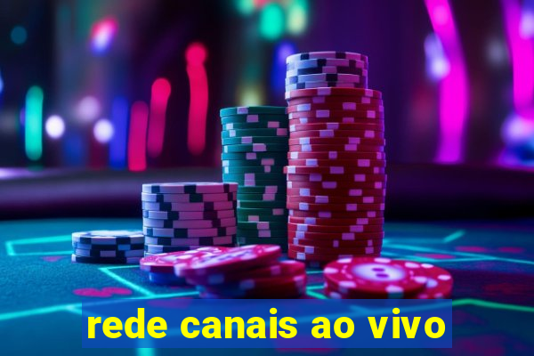 rede canais ao vivo