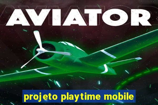 projeto playtime mobile