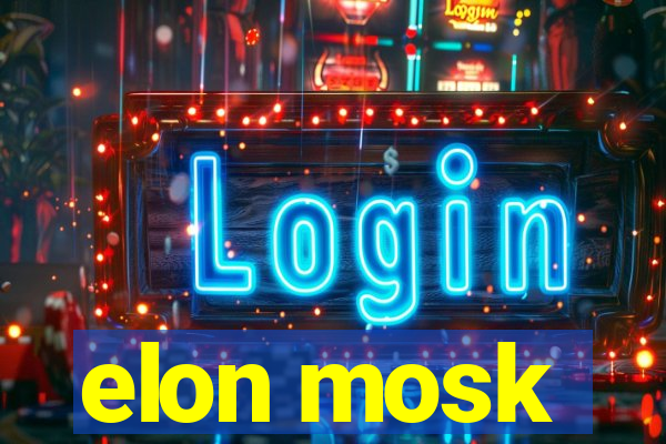 elon mosk