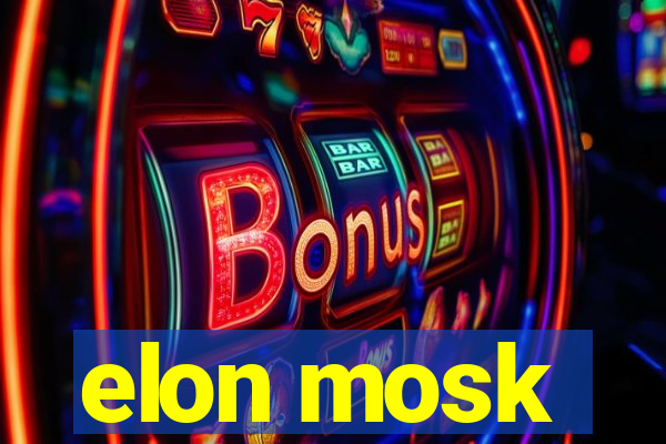 elon mosk