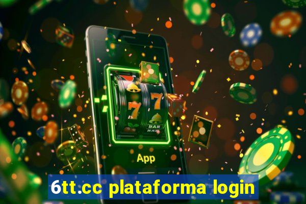 6tt.cc plataforma login