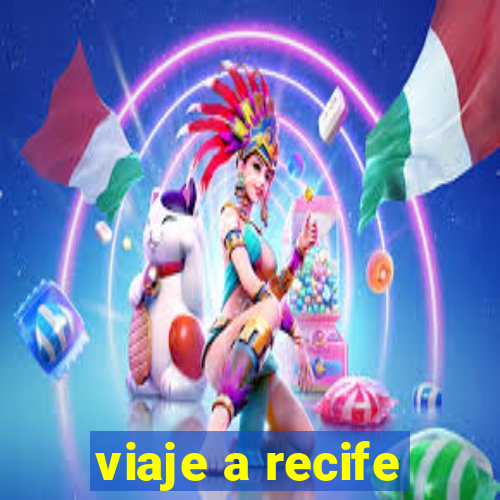 viaje a recife