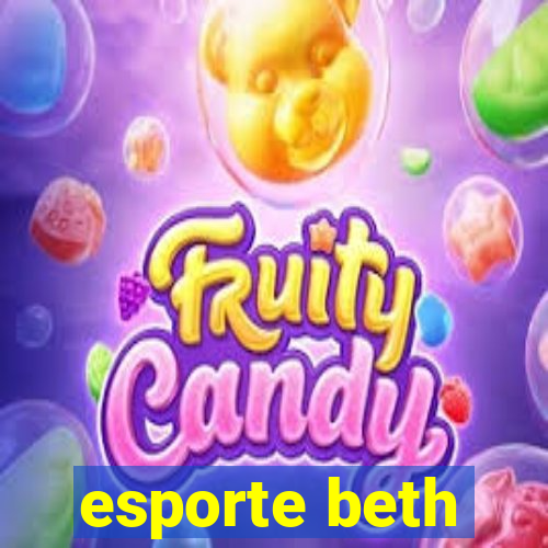 esporte beth