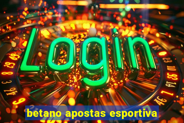 betano apostas esportiva