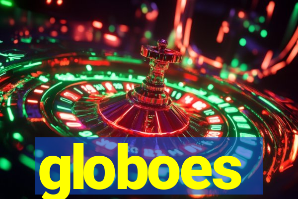 globoes