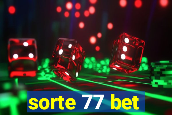 sorte 77 bet