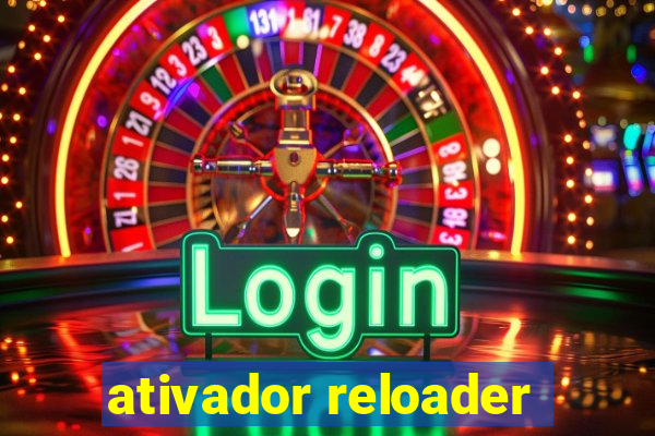 ativador reloader