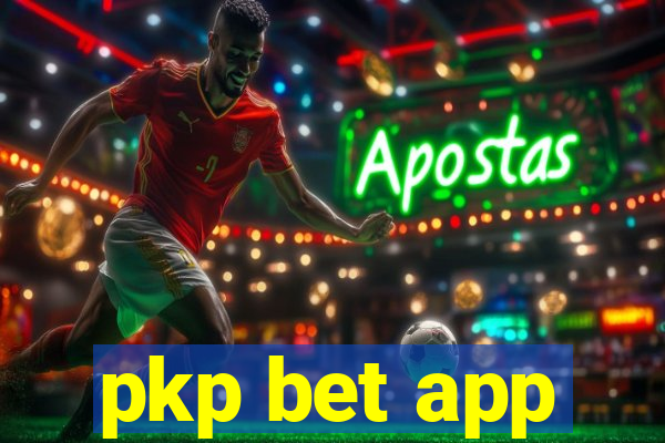 pkp bet app