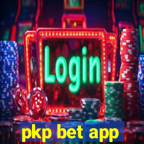 pkp bet app