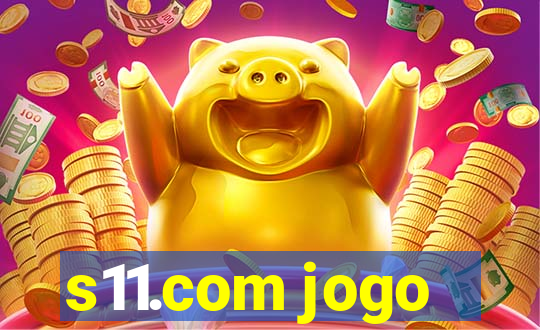 s11.com jogo