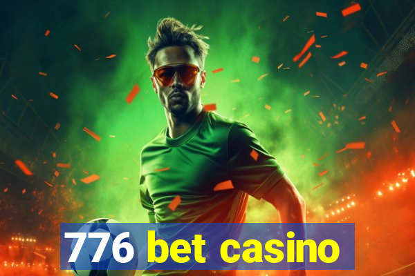 776 bet casino