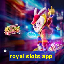 royal slots app