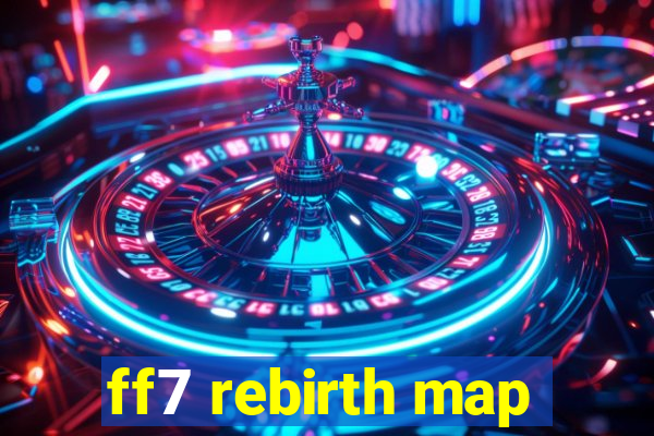 ff7 rebirth map