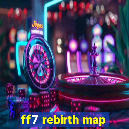 ff7 rebirth map