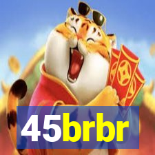 45brbr