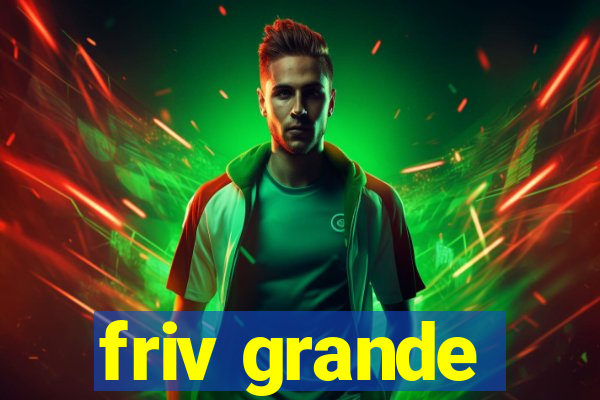 friv grande