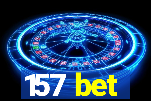 157 bet