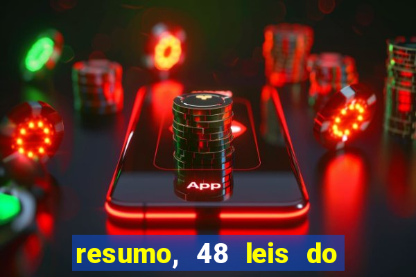 resumo, 48 leis do poder pdf