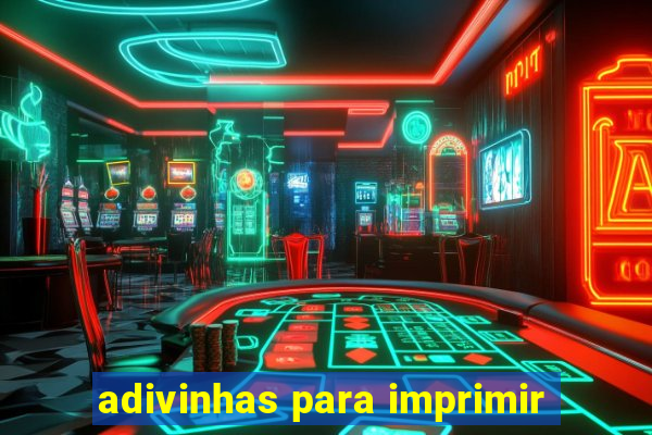 adivinhas para imprimir