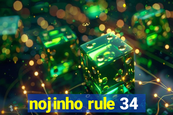 nojinho rule 34