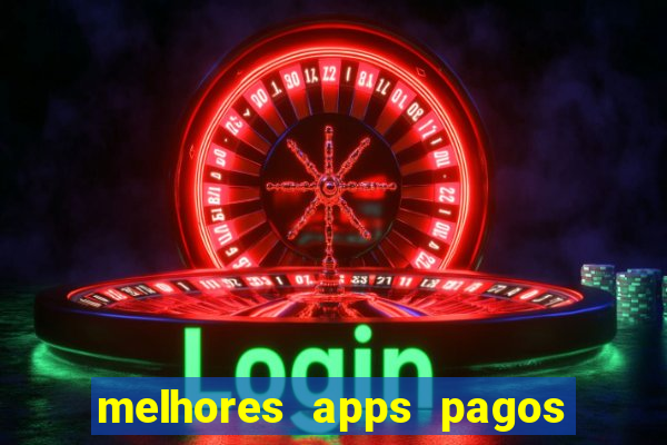 melhores apps pagos play store