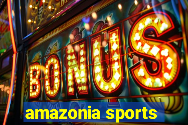 amazonia sports