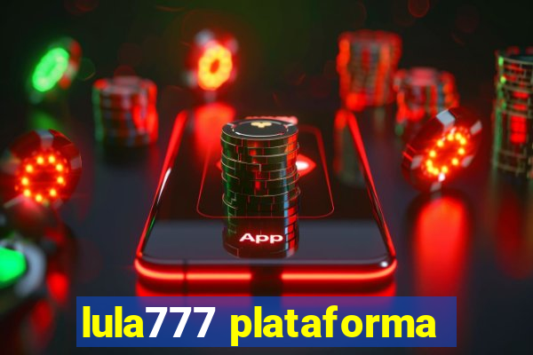 lula777 plataforma