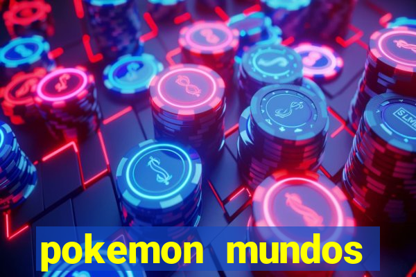 pokemon mundos elementais apk