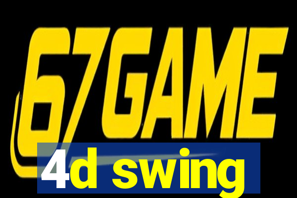 4d swing