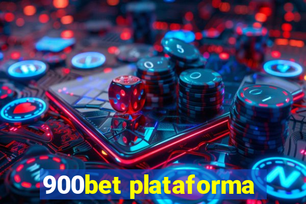 900bet plataforma