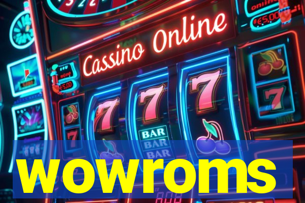 wowroms