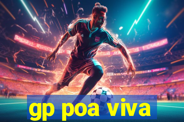 gp poa viva