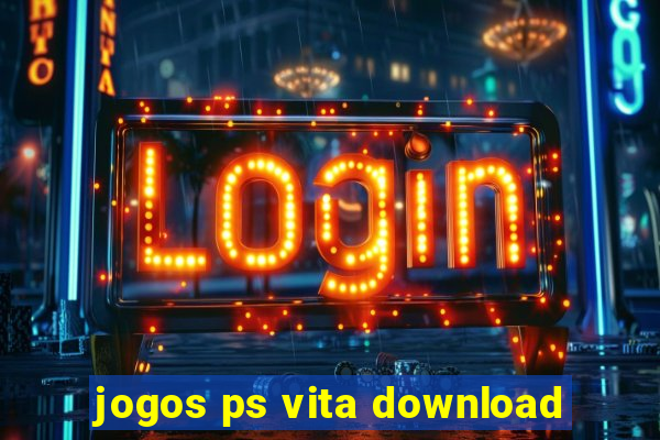 jogos ps vita download