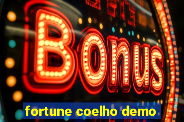 fortune coelho demo