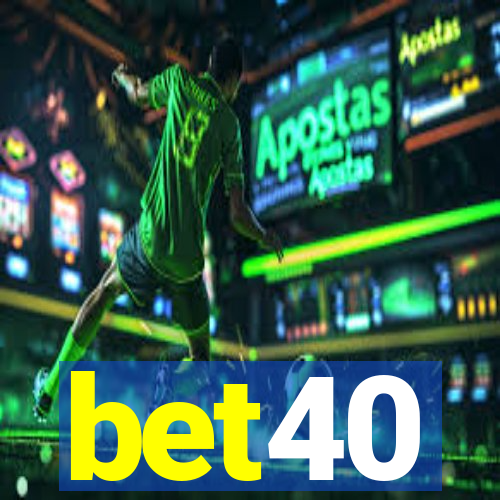 bet40