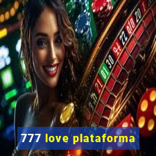 777 love plataforma