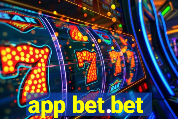 app bet.bet