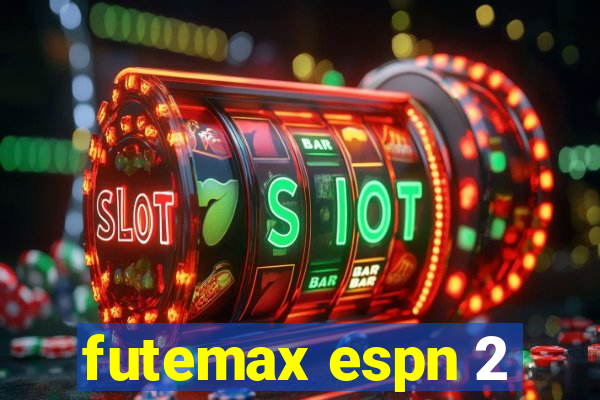 futemax espn 2