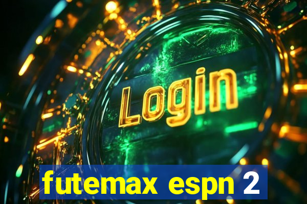 futemax espn 2