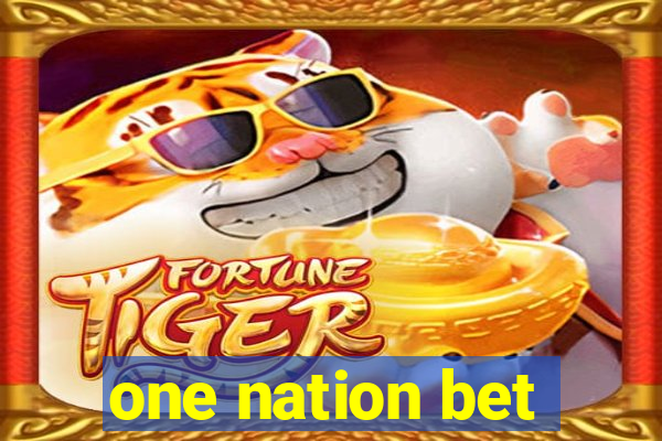 one nation bet