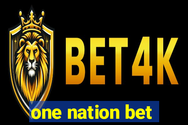 one nation bet