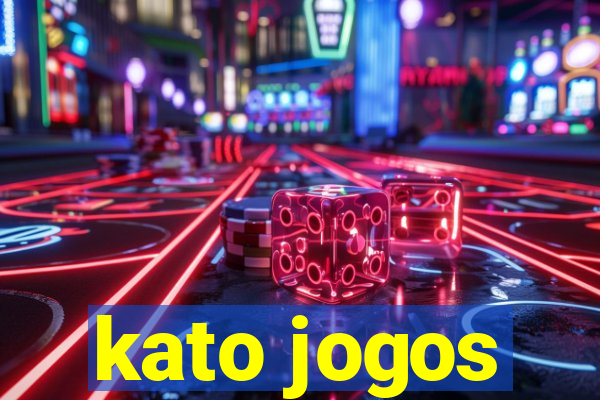 kato jogos