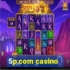 5p.com casino