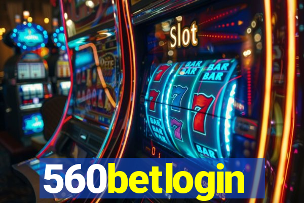 560betlogin