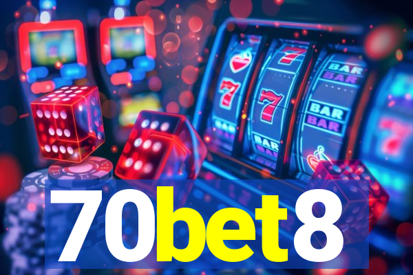 70bet8