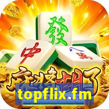 topflix.fm