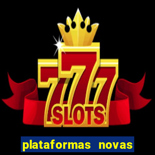 plataformas novas fortune tiger