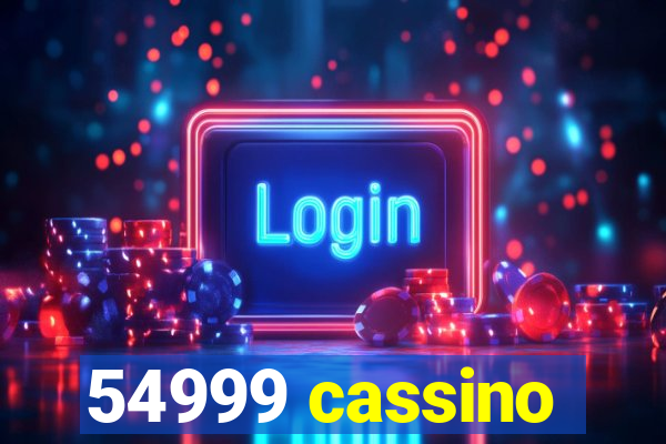 54999 cassino