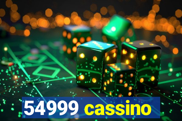 54999 cassino