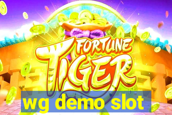 wg demo slot